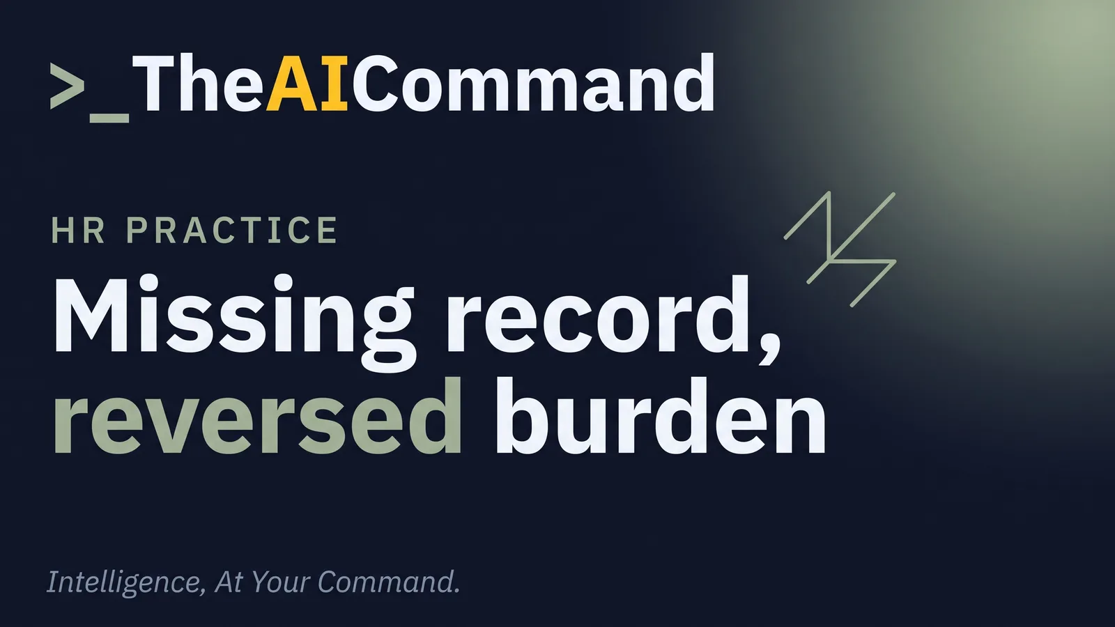 Missing record, reversed burden