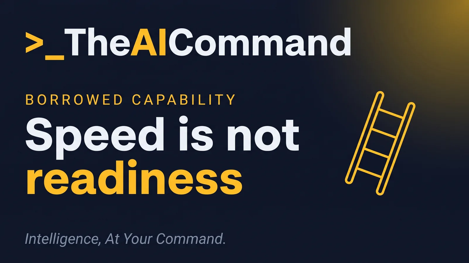 Editorial panel with the headline that speed is not readiness