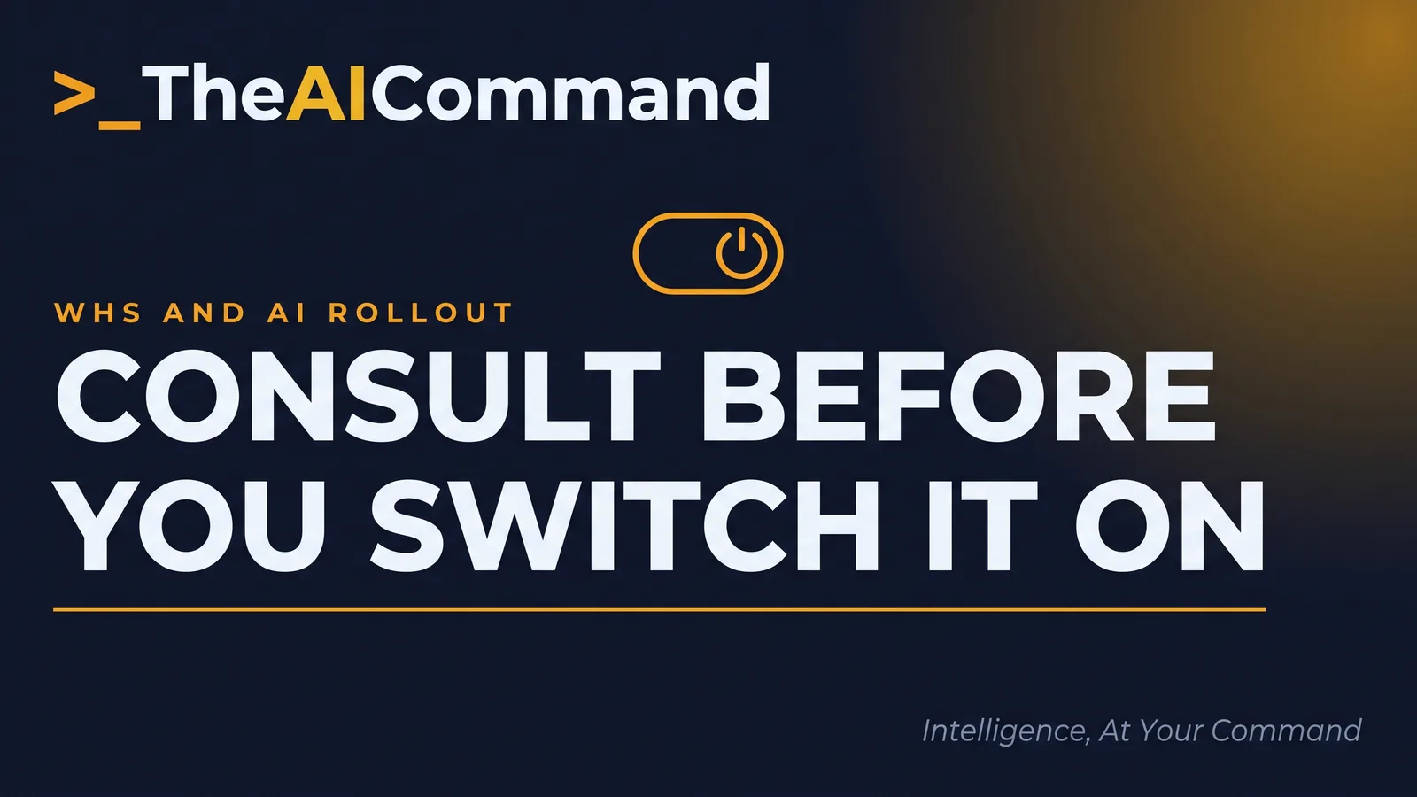Editorial title card with a power toggle icon reading consult before you switch it on, set on a deep navy background with an amber accent rule