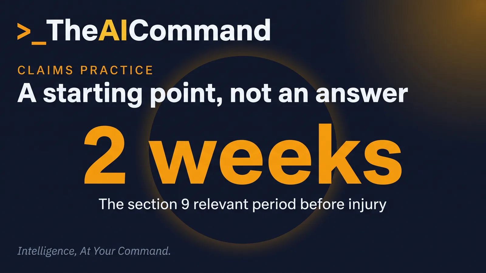 The section 9 starting point is two weeks, not an automatic answer