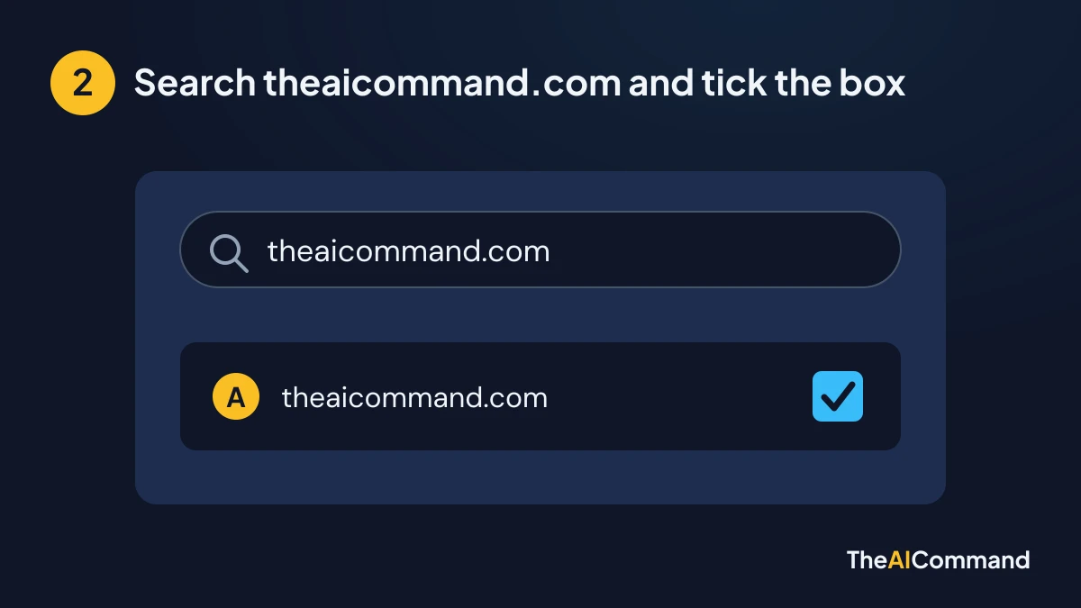 Illustration of a search field reading theaicommand.com above a result with its box ticked.